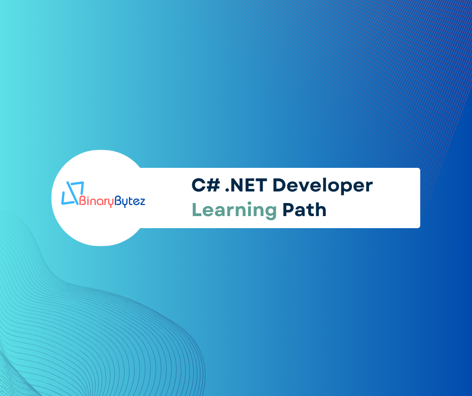 C# .NET Developer Learning Path